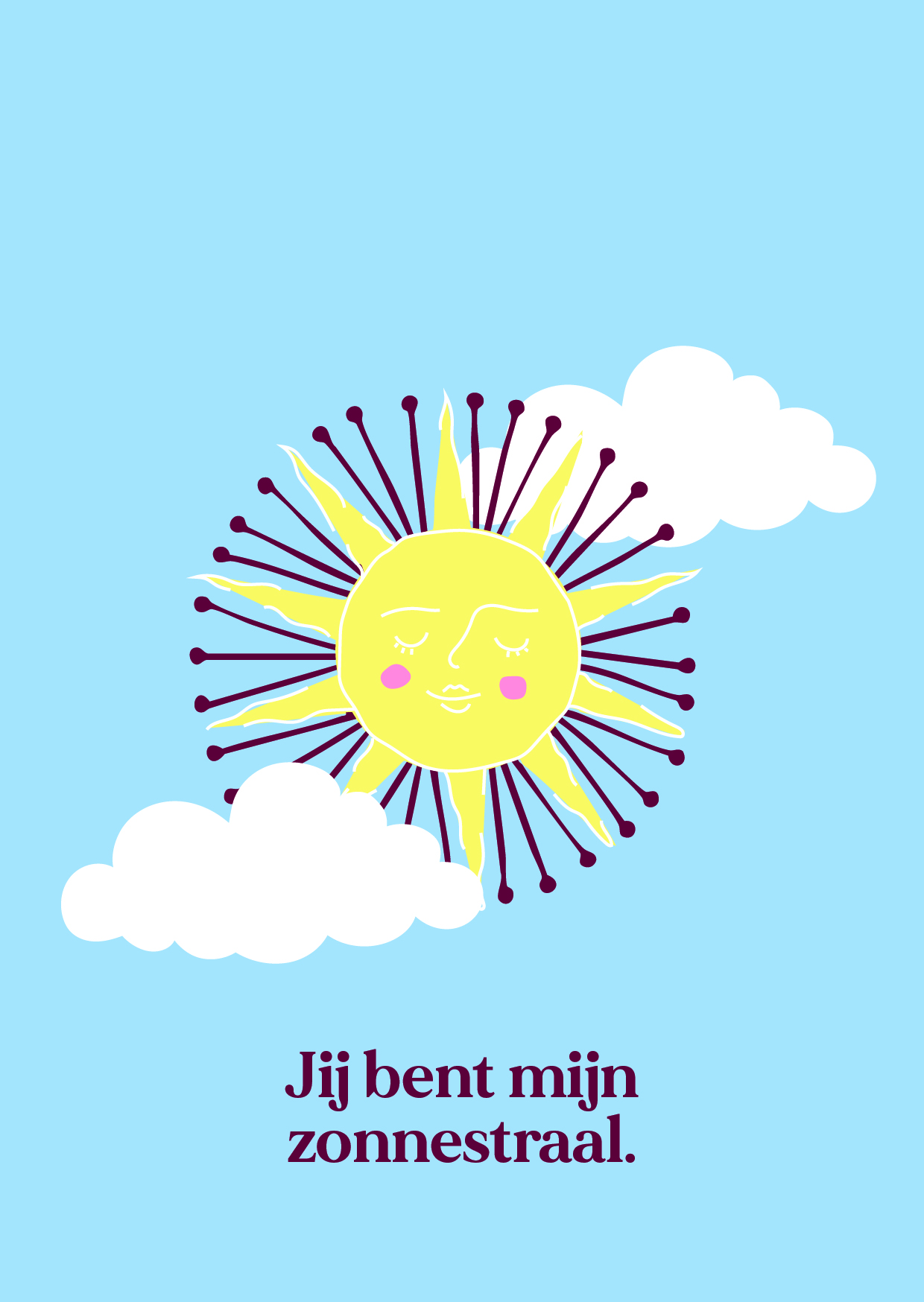 Ansichtkaart jij bent mijn zonnestraal
